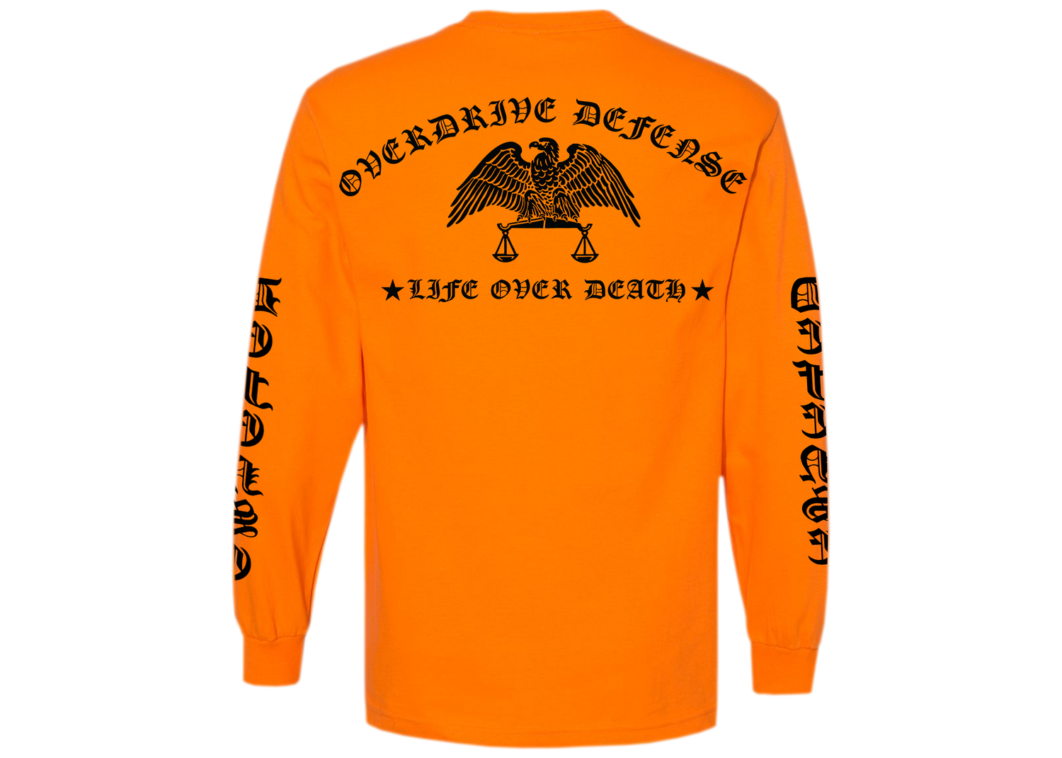 Life Over Death Long Sleeve T-Shirt